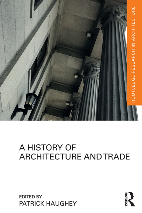 Cover image for book A History of Architecture and Trade
