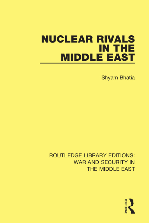 Cover image for book Nuclear Rivals in the Middle East