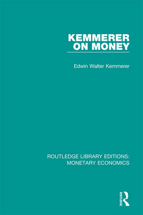 Cover image for book Kemmerer on Money