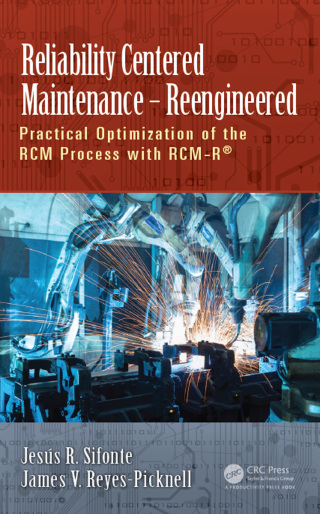 Reliability Centered Maintenance – Reengineered