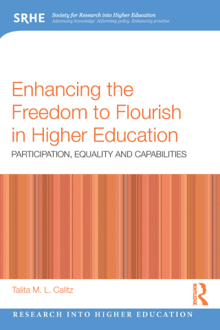 Enhancing the Freedom to Flourish in Higher Education