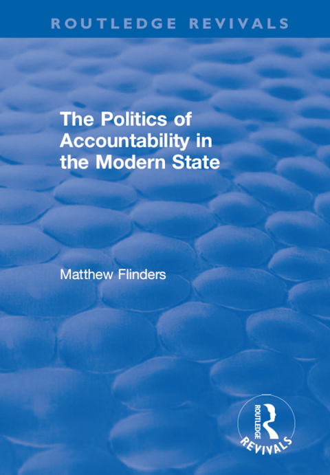 Cover image for book The Politics of Accountability in the Modern State