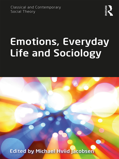 Cover image for book Emotions, Everyday Life and Sociology
