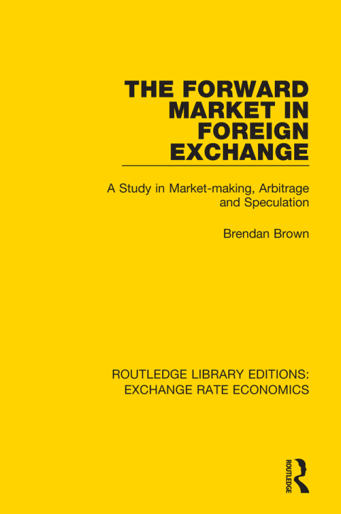 Cover image for book The Forward Market in Foreign Exchange