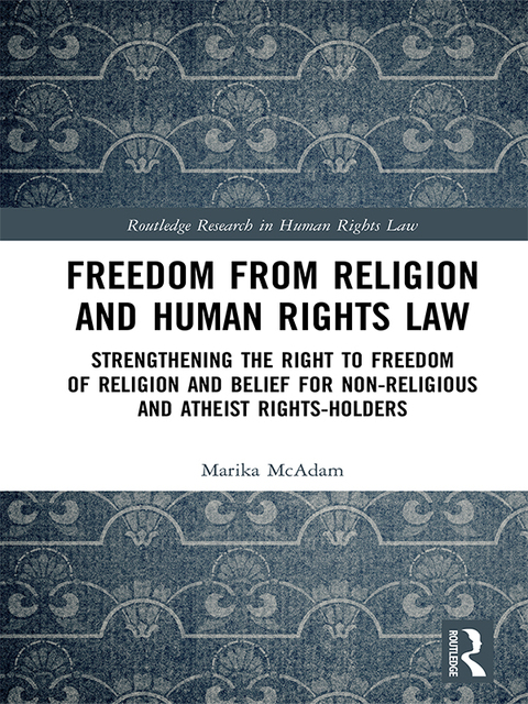 Cover image for book Freedom from Religion and Human Rights Law