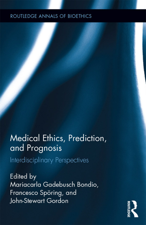 Cover image for book Medical Ethics, Prediction, and Prognosis