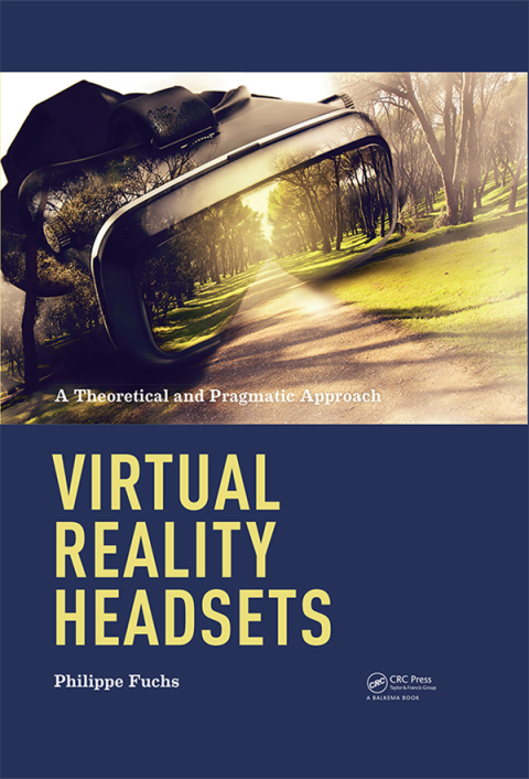 Cover image for book Virtual Reality Headsets - A Theoretical and Pragmatic Approach