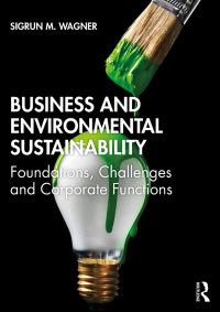 Cover image: Business and Environmental Sustainability 1st edition 9781138632424