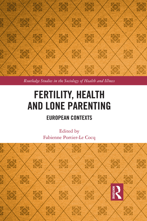 Cover image for book Fertility, Health and Lone Parenting