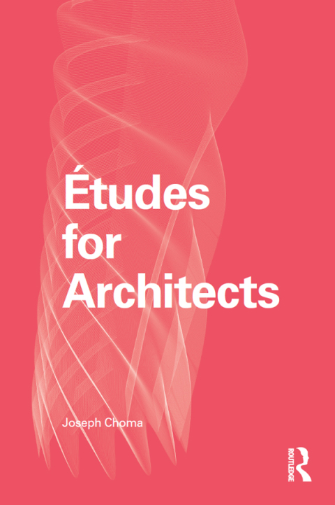Cover image for book Études for Architects