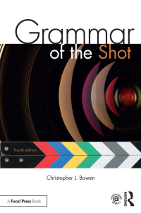 Cover image: Grammar of the Shot 4th edition 9781138632226
