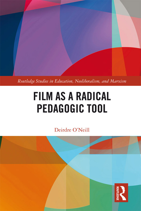 Cover image for book Film as a Radical Pedagogic Tool