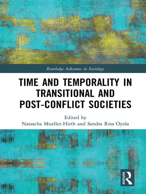 Cover image for book Time and Temporality in Transitional and Post-Conflict Societies