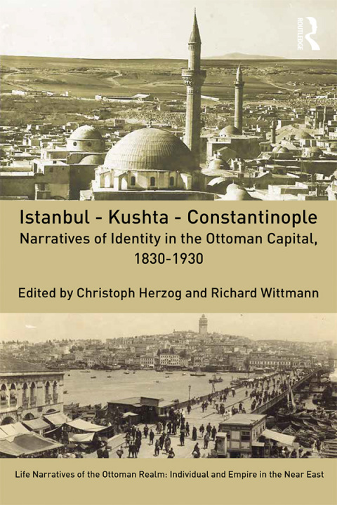 Cover image for book Istanbul - Kushta - Constantinople