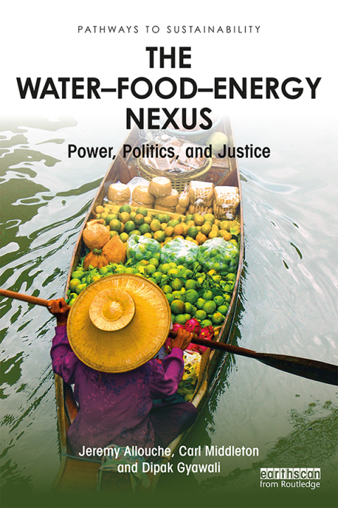 The WaterâFoodâEnergy Nexus 