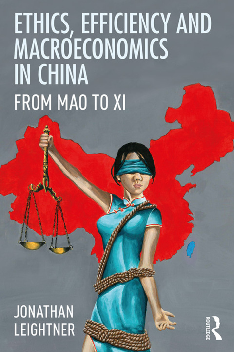 Cover image for book Ethics, Efficiency and Macroeconomics in China