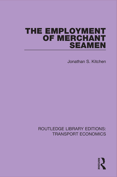 Cover image for book The Employment of Merchant Seamen