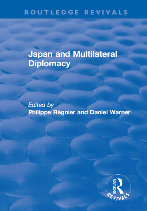 Cover image for book Japan and Multilateral Diplomacy