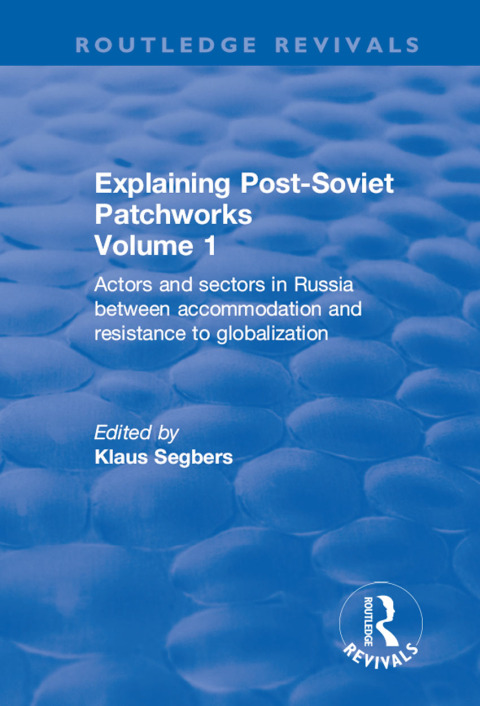Cover image for book Explaining Post-Soviet Patchworks