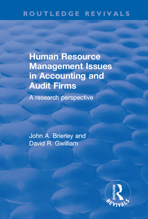 Human Resource Management Issues in Accounting and Auditing Firms 