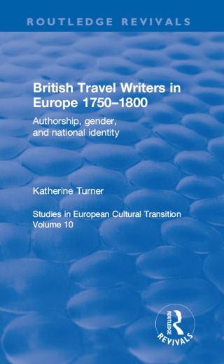 British Travel Writers in Europe 1750-1800