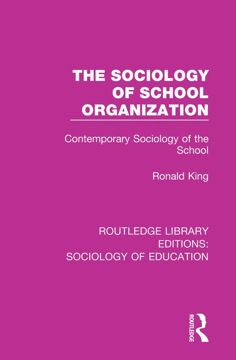 Cover image for book The Sociology of School Organization