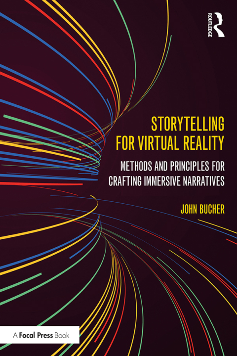 Cover image for book Storytelling for Virtual Reality
