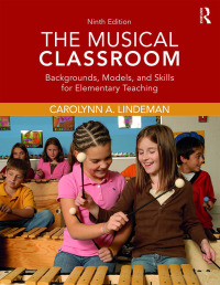 Cover image: The Musical Classroom 9th edition 9780415793643