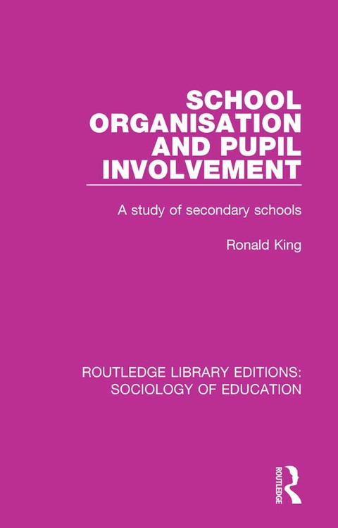 Cover image for book School Organisation and Pupil Involvement