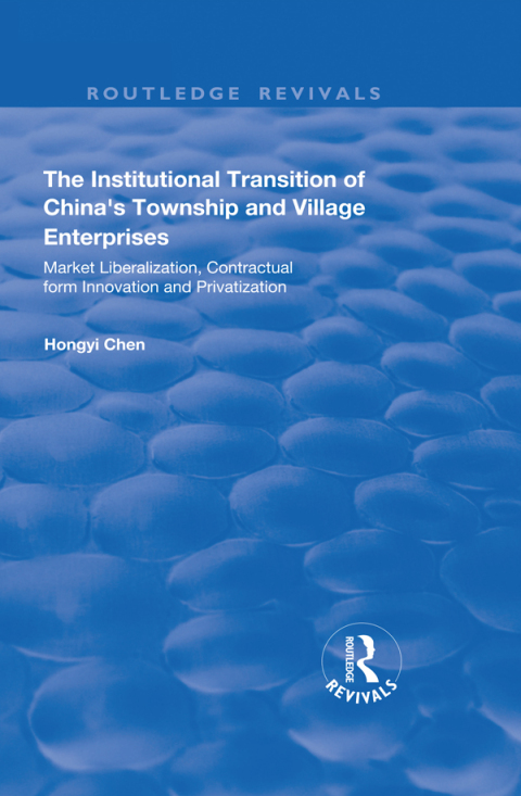 Cover image for book The Institutional Transition of China's Township and Village Enterprises