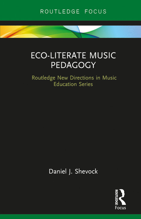 Cover image for book Eco-Literate Music Pedagogy