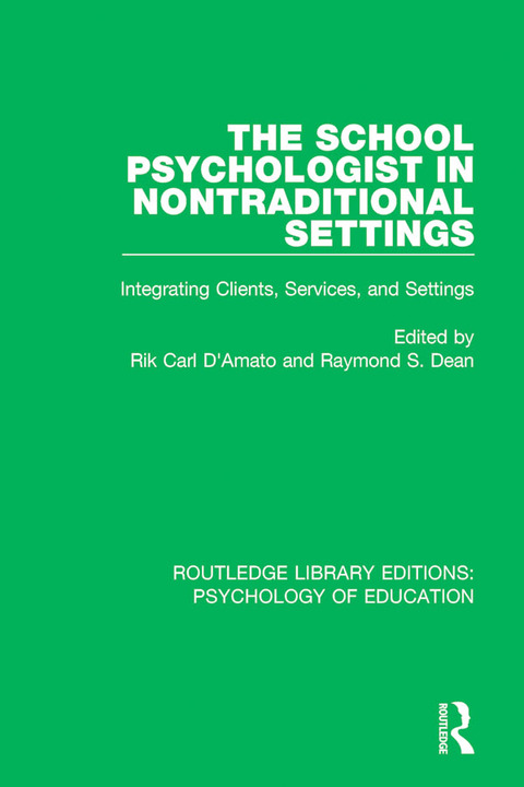 Cover image for book The School Psychologist in Nontraditional Settings