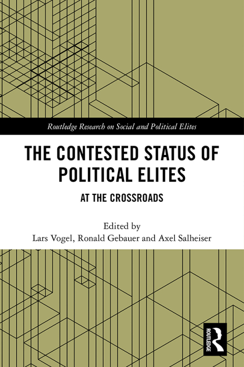 Cover image for book The Contested Status of Political Elites