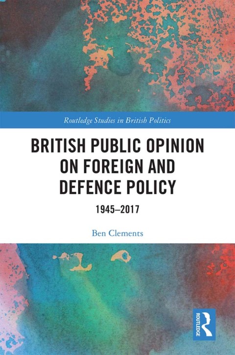 Cover image for book British Public Opinion on Foreign and Defence Policy