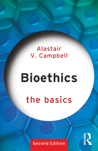 Cover image: Bioethics: The Basics 2nd edition 9780415790314