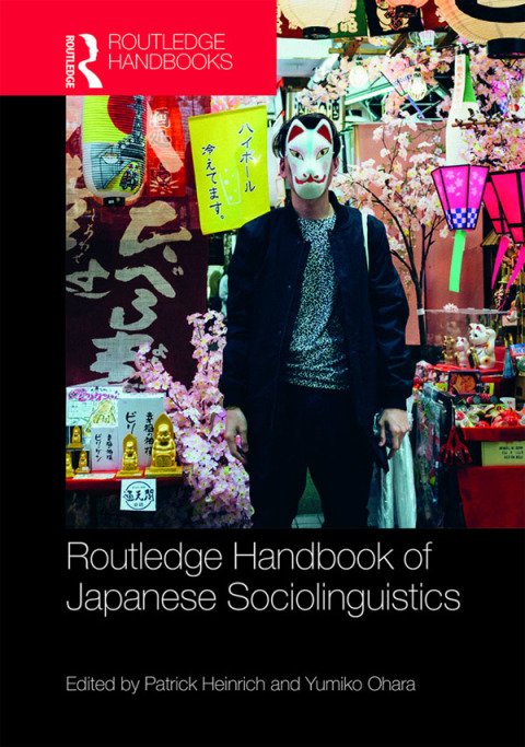 Cover image for book Routledge Handbook of Japanese Sociolinguistics