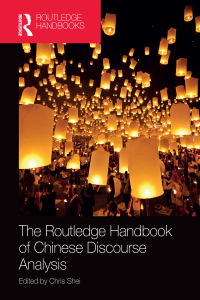 Cover image: The Routledge Handbook of Chinese Discourse Analysis 1st edition 9781032401706