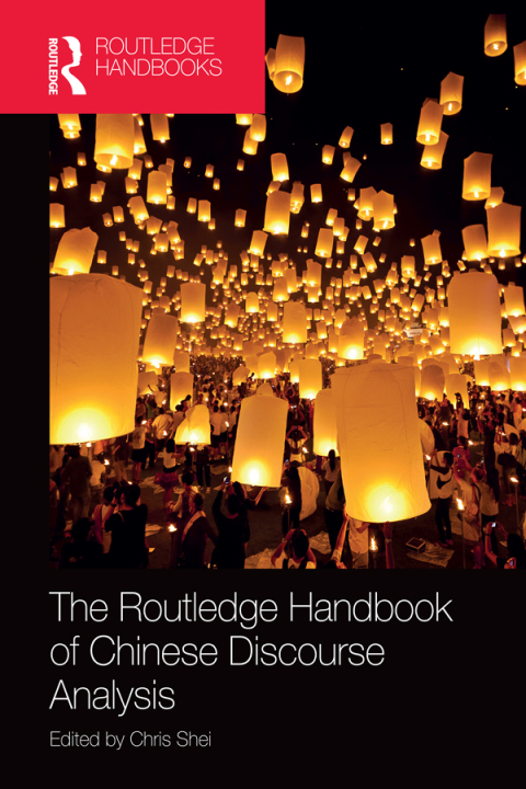 Cover image for book The Routledge Handbook of Chinese Discourse Analysis