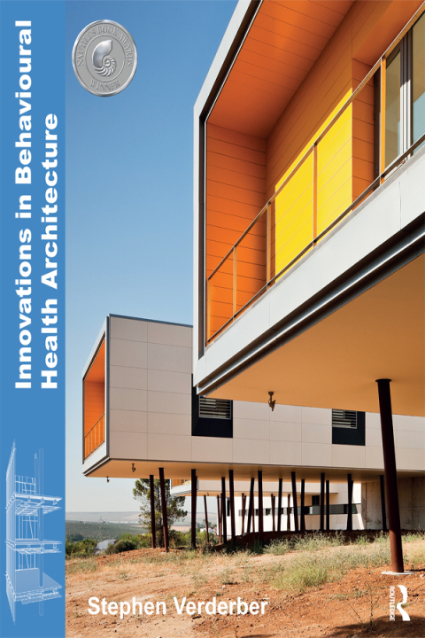 Cover image for book Innovations in Behavioural Health Architecture