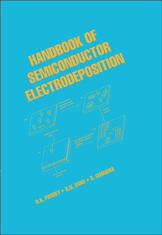 Handbook of Semiconductor Electrodeposition