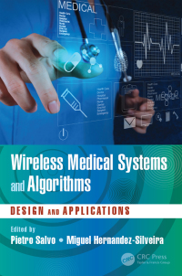 Cover image: Wireless Medical Systems and Algorithms 1st edition 9781498700764