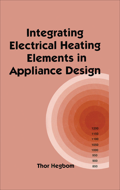 Cover image for book Integrating Electrical Heating Elements in Product Design