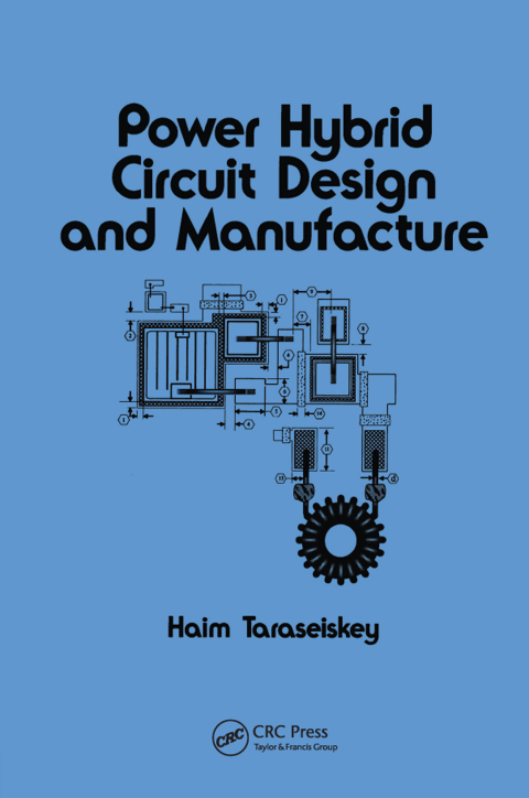 Cover image for book Power Hybrid Circuit Design & Manufacture