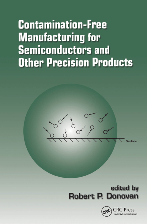 Cover image for book Contamination-Free Manufacturing for Semiconductors and Other Precision Products