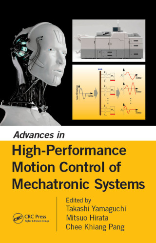 Advances in High-Performance Motion Control of Mechatronic Systems
