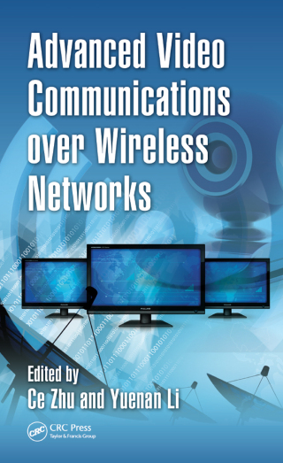 Advanced Video Communications over Wireless Networks