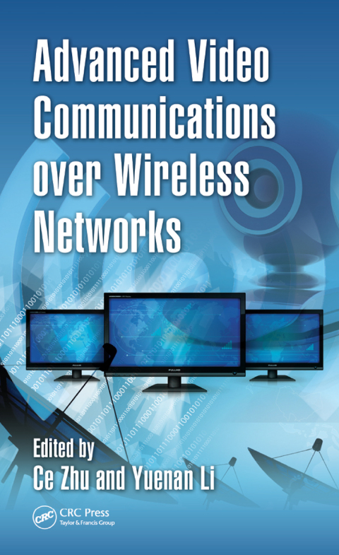 Advanced Video Communications over Wireless Networks 