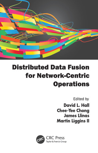 Distributed Data Fusion for Network-Centric Operations
