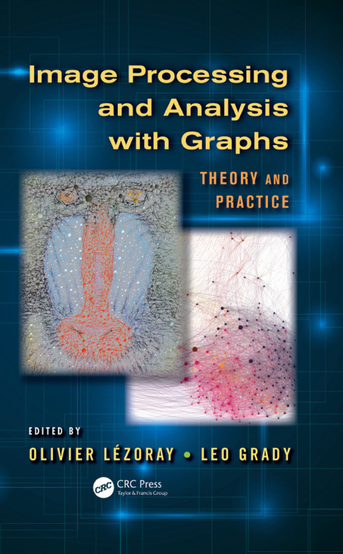 Cover image for book Image Processing and Analysis with Graphs