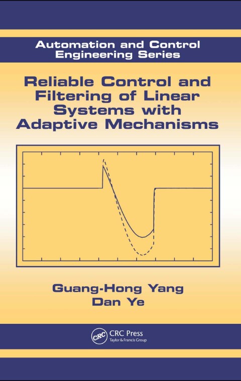 Cover image for book Reliable Control and Filtering of Linear Systems with Adaptive Mechanisms
